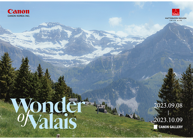 캐논코리아, 캐논갤러리에서 스위스 발레주의 대자연 풍경을 담은 전시회 ‘Wonder of Valais’ 개최